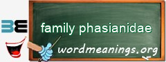WordMeaning blackboard for family phasianidae